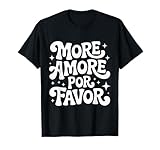 Photo Gallery more amor por favor maglietta Photo Gallery more amor por favor maglietta