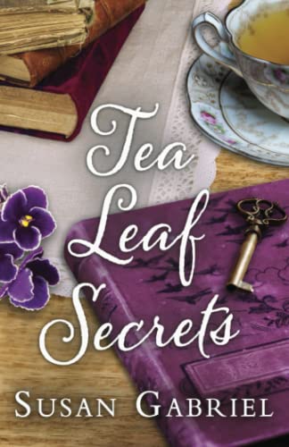 Tea Leaf Secrets: Southern fiction (Temple Secrets)