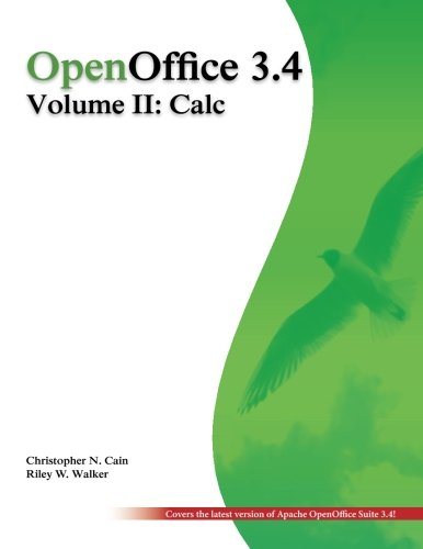 OpenOffice 3.4 Volume II: Calc