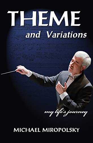 THEME and Variations: My Life's Journey