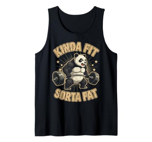 Kinda Fit Sorta Fat Funny Gym Panda Gewichtheben Workout Tank Top