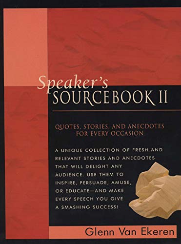 Speaker's Sourcebook II: Quotes, Stories, and Anecdotes for Every Occasion (Bk.2) - //coolthings.us