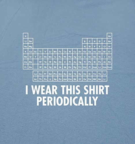 I Wear This Shirt Periodically Graphic Science Funny T Shirt