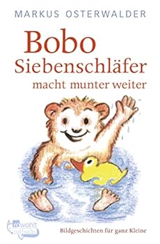 Pocket Book Bobo Siebenschläfer macht munter weiter: Geschichte für ganz Kleine (Bobo Siebenschläfer: Abenteuer zum Vorlesen ab 2 Jahre) [German] Book
