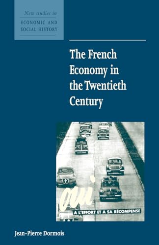 The French Economy in the Twentieth Century (New Studies in Economic and Social History, Series Number 49) image 3