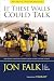 If These Walls Could Talk: Michigan Football Stories from the Big House