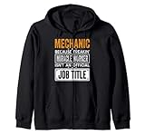 Photo Gallery mechanic official job title - funny mechanic job quotes felpa con cappuccio Photo Gallery mechanic official job title - funny mechanic job quotes felpa con cappuccio