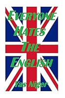 Everyone Hates The English 1515306518 Book Cover