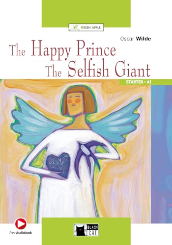 The happy prince and the selfish giant. Con file audio MP3 scaricabili