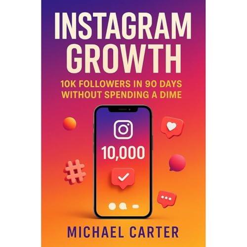 Instagram Growth Audiolibro Por Michael Carter arte de portada