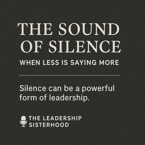 The Sound of Silence: When Less Is Saying More cover art