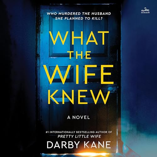 What the Wife Knew by Darby Kane episode artwork