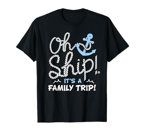 Oh Ship It’s A Family Vacation Funny Cruise Party Outfit T-Shirt