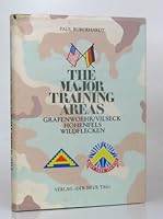 The Major Training Areas: Grafenwoehr/Wilseck, Hohenfels, Wildflecken 3924350388 Book Cover