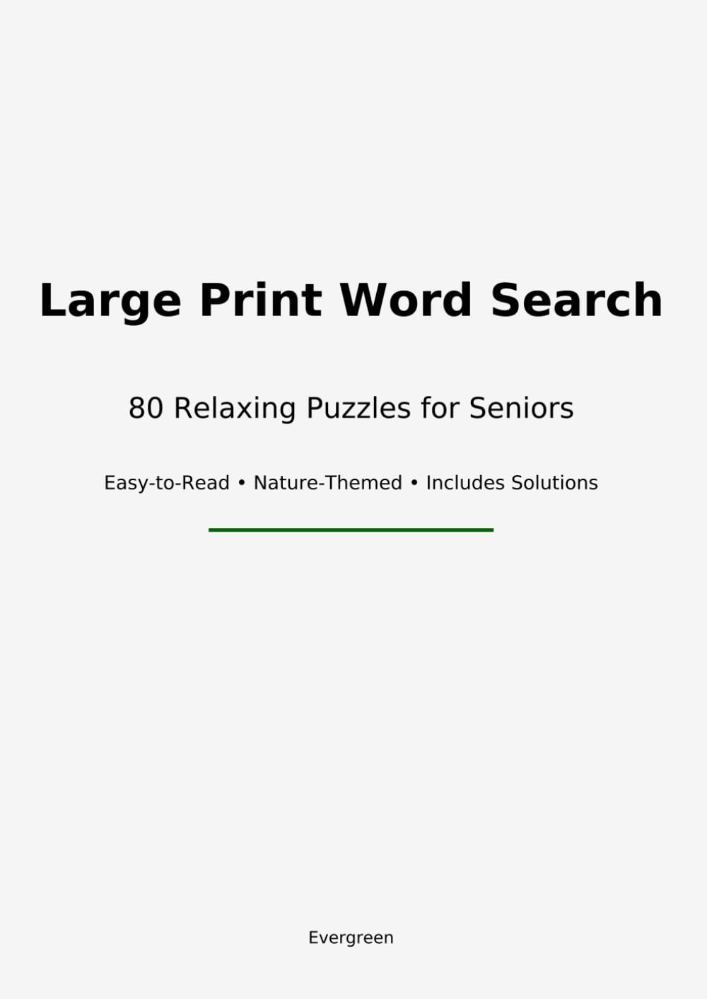 Large Print Word Search: 80 Relaxing Puzzles For Seniors