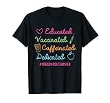 Photo Gallery educated vaccinato caffeinato dedicato insegnante prescolare maglietta Photo Gallery educated vaccinato caffeinato dedicato insegnante prescolare maglietta