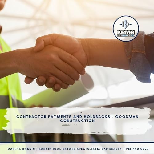 Contractor Payments and Holdbacks Goodman Construction
