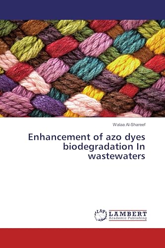 Enhancement of azo dyes biodegradation In wastewaters