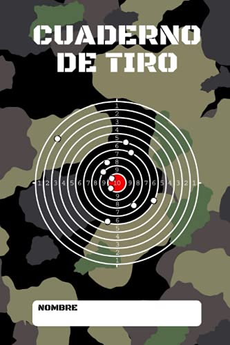 Cuaderno De Tiro: 50 fichas de registro a rellenar para anotar todo acerca de sus sesiones de tiro - Le permite registrar sus resultados y poder ver su progreso