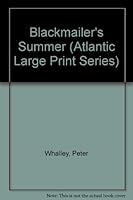 Blackmailer's Summer (Large print mystery) 038524990X Book Cover