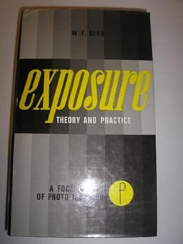 Paperback Exposure: theory and practice (A Focal manual of photo-technique) Book