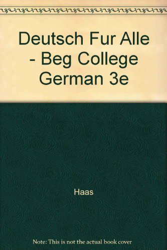Deutsch Fur Alle: Beginning College German - A ... 0471831158 Book Cover
