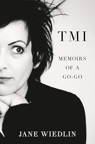 TMI: Memoirs of a Go-Go image 2