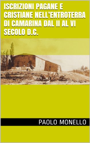 Iscrizioni pagane e cristiane nell'entroterra di