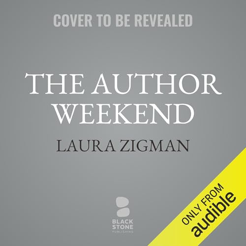 The Author Weekend Audiolivro Por Laura Zigman capa