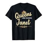 Queens Are Named JANET Personalized Funny Birthday Name Gift T-Shirt