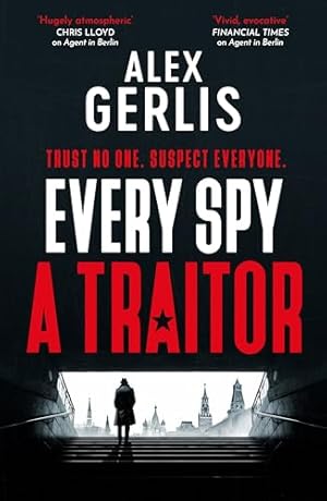 Every Spy a Traitor (The Double Agent series Book 1)