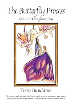 Paperback The Butterfly Process: Tools for Transformation Book