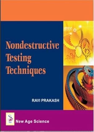 Non-Destructive Testing Techniques