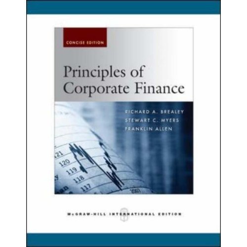 Principle Of Corporate Finance Brealey Principles of Corporate Finance, Brief: Richard A. Brealey