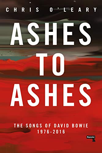 Télécharger Ashes to Ashes: The Songs of David Bowie, 1976-2016 (English Edition) Francais PDF