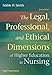 The Legal, Professional, and Ethical Dimensions of Education in Nursing