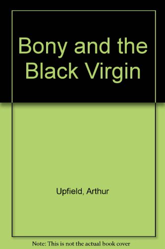 Bony and the Black Virgin 0207163251 Book Cover
