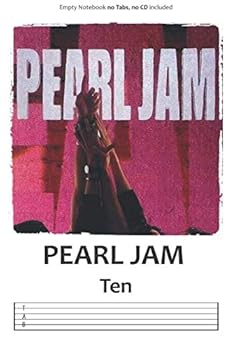 Paperback Pearl Jam Ten: Guitar Tab Notebook Book