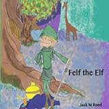 Felf the Elf