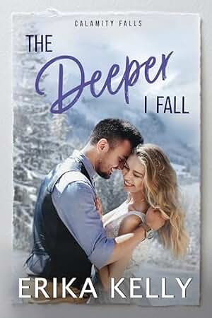 The Deeper I Fall: A Calamity Falls Small Town Romance: The Renegades, Book 1 (The Renegades (Hockey)) (English Edition)