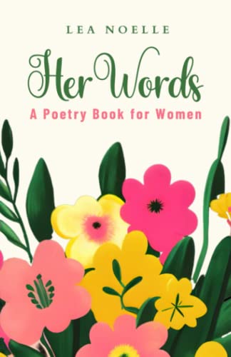 Her Words: A Poetry Book For Women