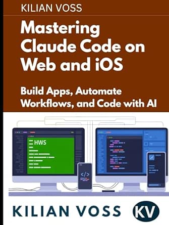mastering-claude-code-on-web-and-ios-build-apps-automate-workflows