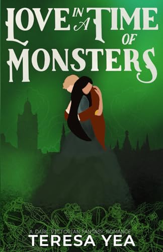 Love in a Time of Monsters (Golden Age of Monsters)