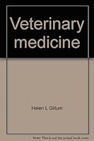 Veterinary medicine (Looking forward to a career) 0875181066 Book Cover
