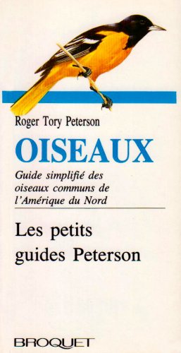 Petits guides Peterson Peterson, Roger Tory