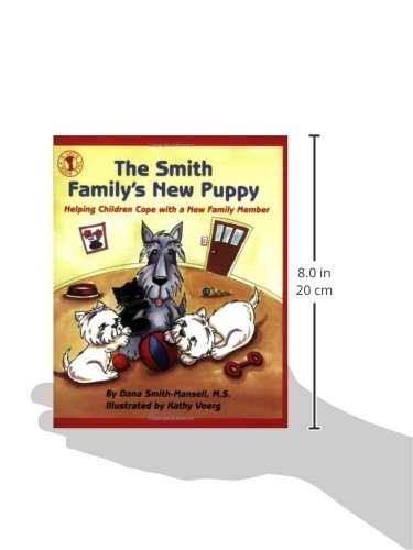 The Smith Family's New Puppy: Helping Children Cope with a New Family Member