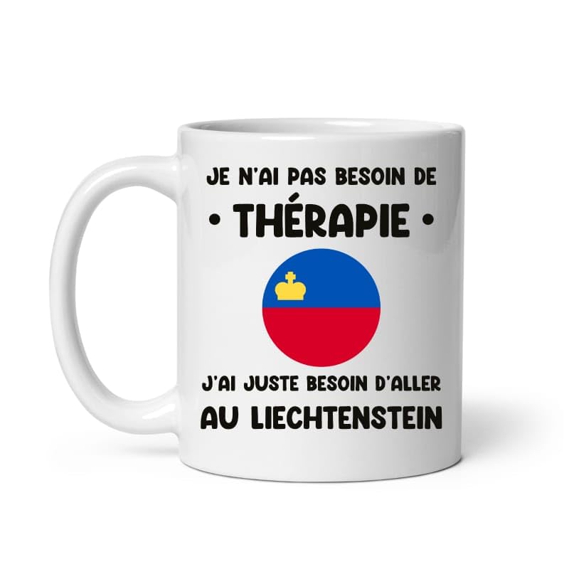 MugSmile Mug Liechtenstein thérapie drôle vacances départ voyage Tasse Liechtenstein
