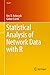 Statistical Analysis of Network Data with R (Use R!)