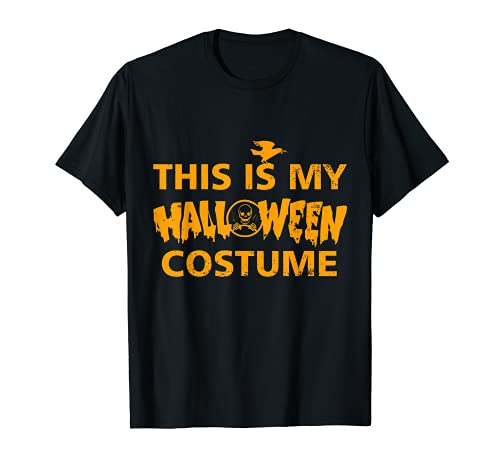 This Is My Halloween Costume TShirt Halloween Day in 2021 Camiseta