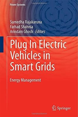 Plug in Electric Vehicles in Smart Grids: Integ... B01IAQGM7U Book Cover
